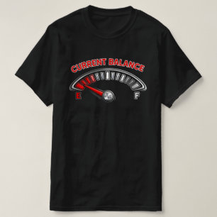 Aktueller Kontostand Lustiges Minimalistisches Des T-Shirt