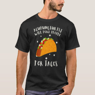 Akupunkturist Akupunktur - wird Menschen für T T-Shirt