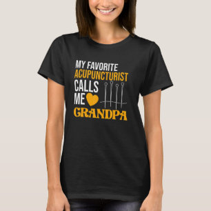 Akupunkturist nennt mir Opa Akupunkturnebel T-Shirt