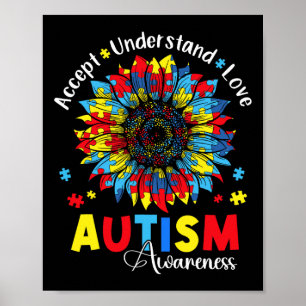 Akzeptanz Liebe Autismus Bewusstsein Sonnenblumen Poster