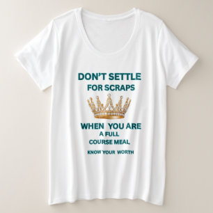 AKZEPTIERE NICHT FRAUEN WEIß TEAL KRONE MOTIVATION GROßE GRÖßE T-Shirt