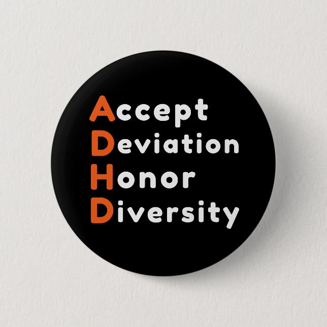 Akzeptieren der Abweichung Honorar Diversity ADHD  Button (Vorderseite)