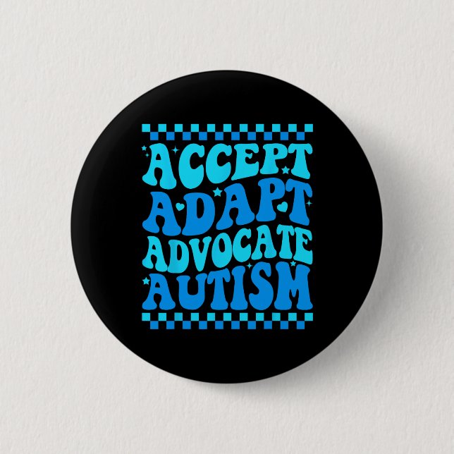 Akzeptieren Sie Advocate Autismus Bewusstseinsmona Button (Vorderseite)