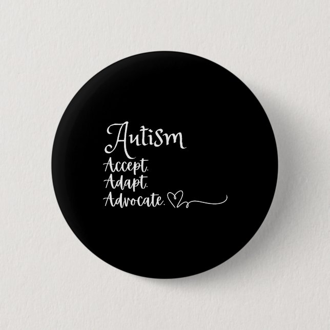 Akzeptieren Sie Advocate Autismus unterstützen Fun Button (Vorderseite)