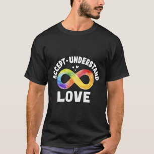 Akzeptieren Sie Liebe Autismus Bewusstsein ASD Inf T-Shirt