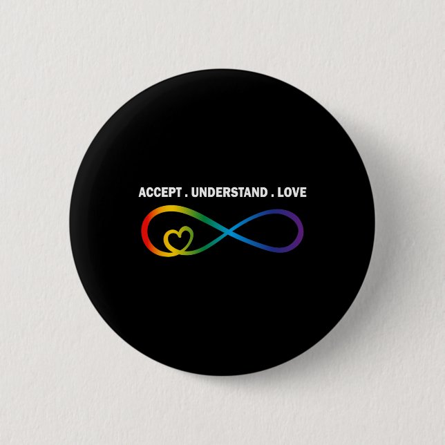 Akzeptieren Sie Liebe Neurovielfalt Unendlichkeit  Button (Vorderseite)