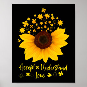 Akzeptieren Sie Liebe Sonnenblumen Shirt Autismus  Poster