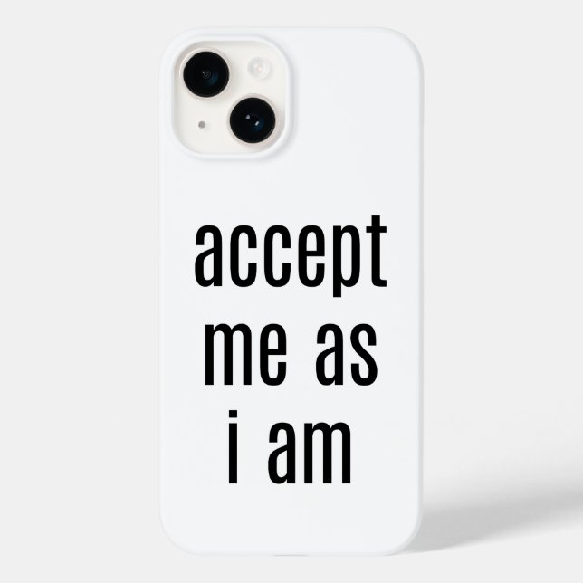 Akzeptieren Sie mich als iPhone-Fall Case-Mate iPhone Hülle (Rückseite)
