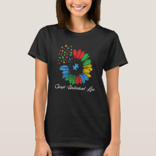 Akzeptieren Verstehen Liebe Asd Regenbogen Blume A T-Shirt