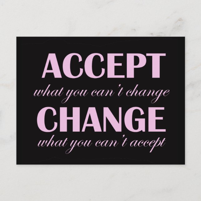 Akzeptieren vs. ändern - motivierend Postkarte (Vorderseite)