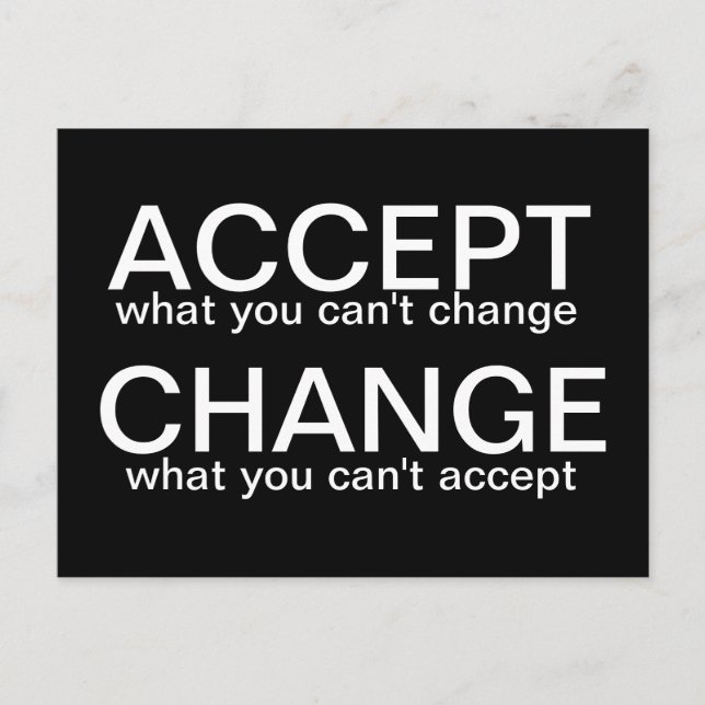 Akzeptieren vs. ändern - motivierend Postkarte (Vorderseite)