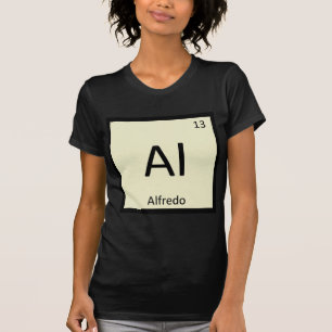 Al - Alfredo Pasta Chemistry Periodisches Tabellen T-Shirt