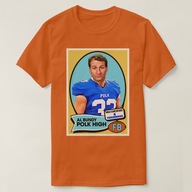 Al Bundy Polk High d T-Shirt (Design vorne)