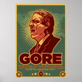 Al Gore for Dictator Poster - Angepasst