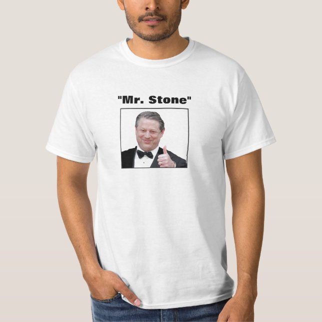 Al Gore: "Herr Stone " T-Shirt (Vorderseite)