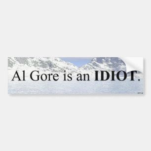Al Gore ist ein Idiot Autoaufkleber