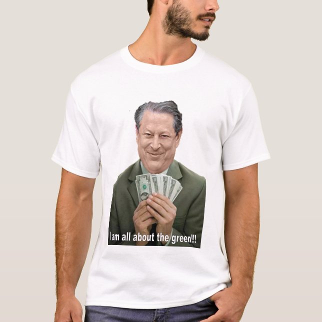 Al Gore ist ganz über das Grün!!! T-Shirt (Vorderseite)
