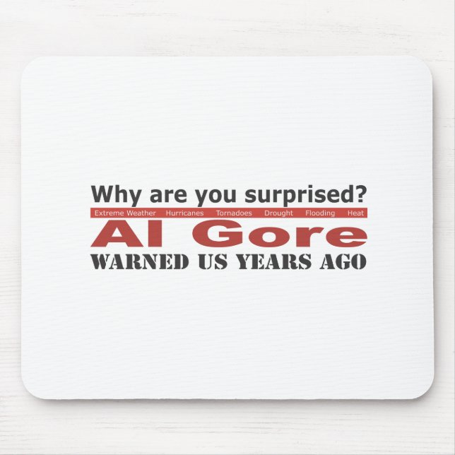 Al Gore warnte uns Mousepad (Vorne)