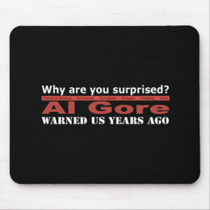 Al Gore warnte uns Mousepad