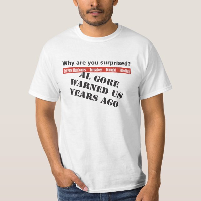 Al Gore warnte uns T-Shirt (Vorderseite)