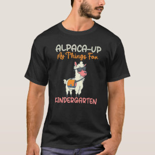 Al Paca my Thes for Kindergarten T-Shirt