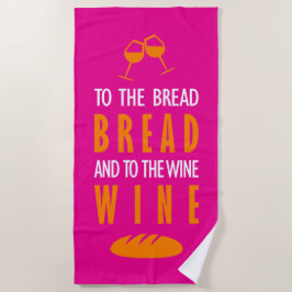 Al pan, pan, y al vino, vino strandtuch