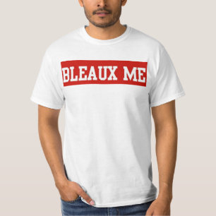 Alabama bleaux ich Baton-Rouge Louisiana lustig T-Shirt