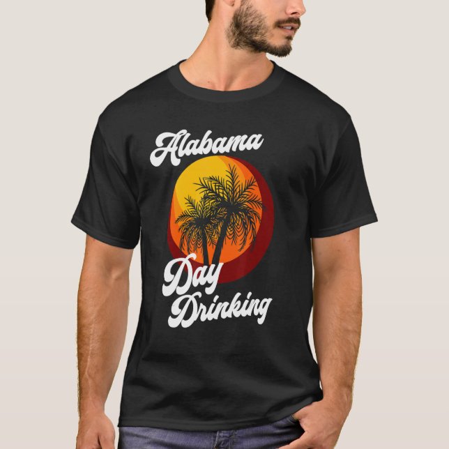 Alabama Day Drinks Retro Beach Sommer Familienurla T-Shirt (Vorderseite)