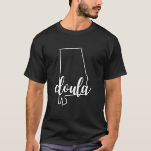 Alabama Doula Hausgeburt Wochenbett Hebamme T-Shirt