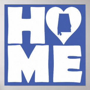 Alabama Home Heart State Poster Schild