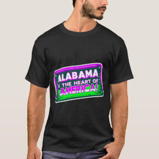 Alabama ist das Herz Amerikas Zitat T-Shirt
