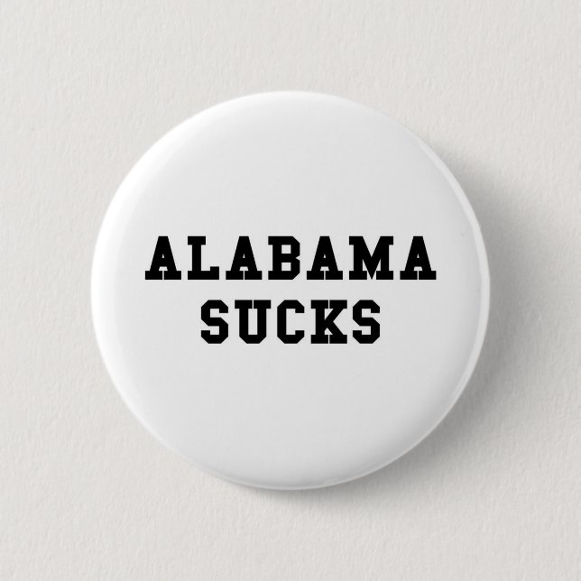 Alabama ist zum Kotzen Button (Vorderseite)