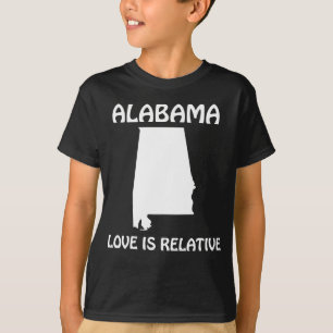 Alabama - Liebe ist relativ T-Shirt