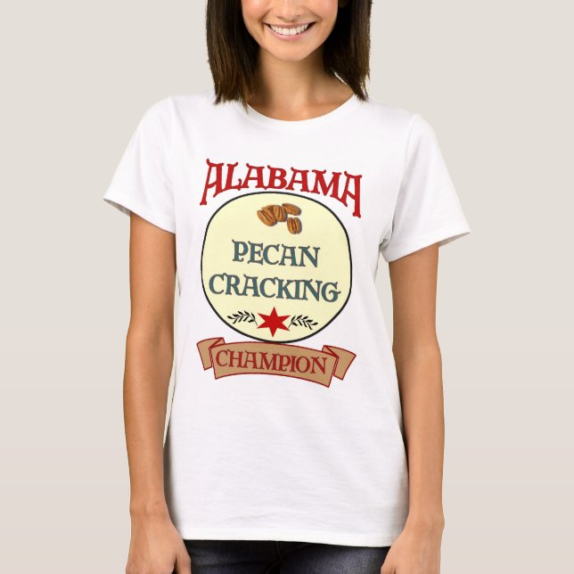 Alabama Pecan Cracking Champ T-Shirt (Vorderseite)