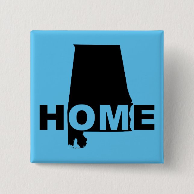 Alabama Zuhause Aus Staat Button Abzeichen Button (Vorderseite)