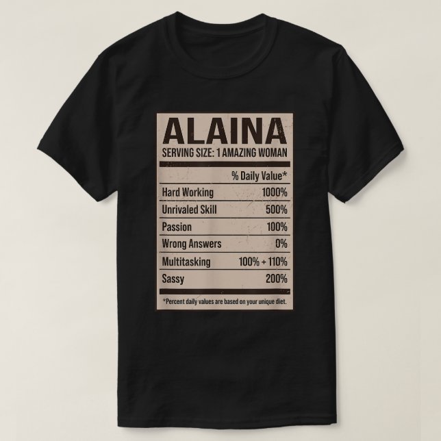 Alaina Nutrition Facts Name Nickname Alias Title F T-Shirt (Design vorne)