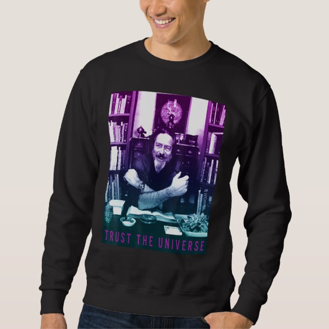 Alan Watts Gradient Foto vertrauen dem Universum Sweatshirt (Vorderseite)