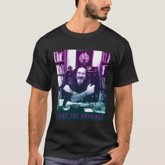Alan Watts Gradient Foto vertrauen dem Universum T-Shirt