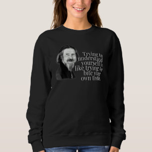 Alan Watts versteht sich selbst als Versuch, B zu Sweatshirt
