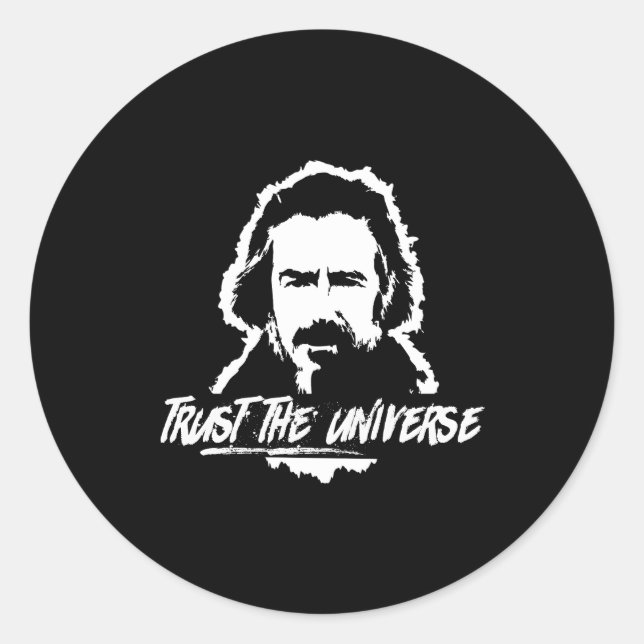 Alan Watts vertraut dem Universum Runder Aufkleber (Vorderseite)