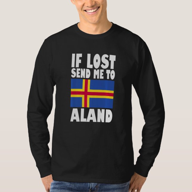 Aland Flag Design  If lost send me to Aland Premiu T-Shirt (Vorderseite)