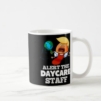 Alarmieren Sie die Mitarbeiter der Tagesstätte! Fu Kaffeetasse