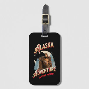 Alaska Adventure. Nehmen Sie den Journey Bigfoot Gepäckanhänger
