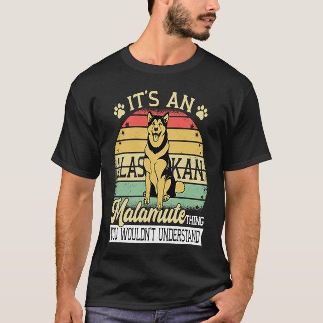 Alaska Breed Its A Dog Thing Adorable Giant Alaska T-Shirt (Vorderseite)