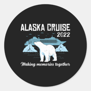 Alaska Cruise 2022 Erinnerungen zusammenführen Runder Aufkleber