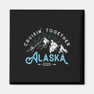 Alaska Cruise 2025 Familienurlaub Magnet