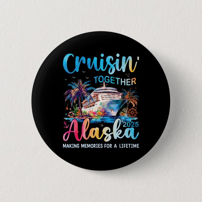 Alaska Cruise 2025 Family Matching Cruise Vacation Button (Vorderseite)