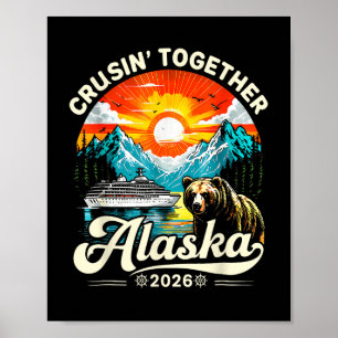 Alaska Cruise 2026 Matching Family Friends Group A Poster