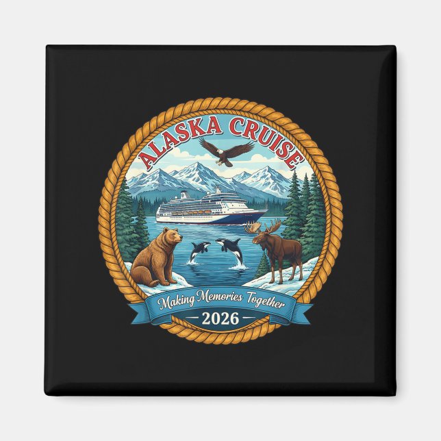 Alaska Cruise 2026 Matching Friends And Family Gro Magnet (Vorne)