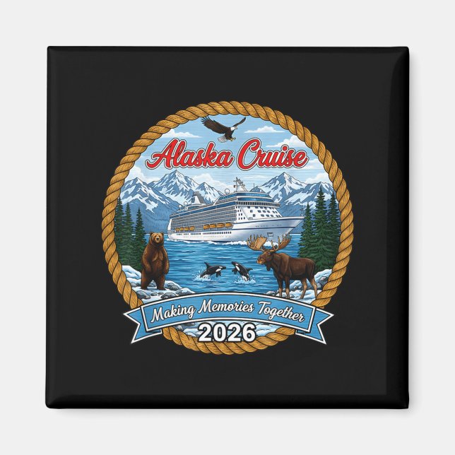 Alaska Cruise 2026 Matching Friends And Family Gro Magnet (Vorne)